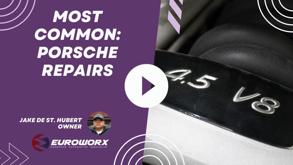 most common porsche repairs